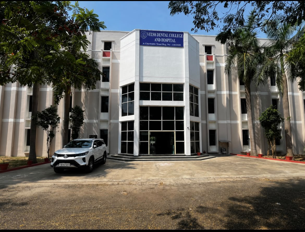 Velss Dental College Building
